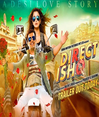 دانلود تریلر فیلم هندی Direct Ishq 2016 (عشق مستقیم)