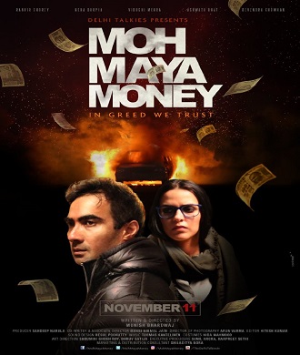دانلود فیلم هندی Moh Maya Money 2016