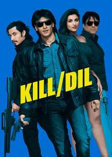 دانلود فیلم هندی Kill Dil 2014 (دل رو بکش)
