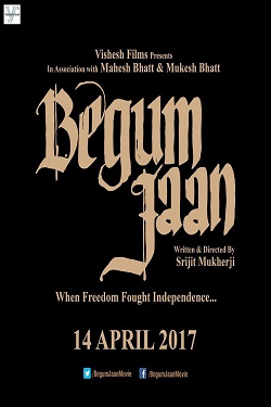 دانلود پیش نمایش رسمی فیلم Begum Jaan 2017