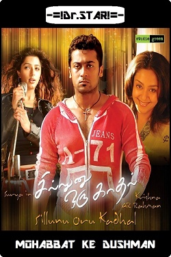 دانلود فیلم هندی Sillunu Oru Kadhal 2006