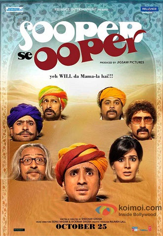 دانلود فیلم هندی Sooper Se Ooper 2013 (بهتر از بهتر)
