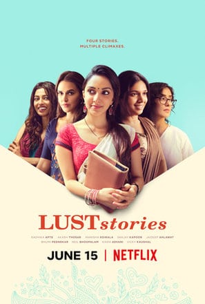 دانلود فیلم هندی Lust Stories 2018 (داستان هوس)