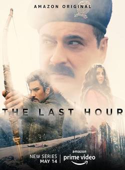 دانلود سریال هندی The Last Hour 2021 ( آخرین لحظات ) فصل یک کامل