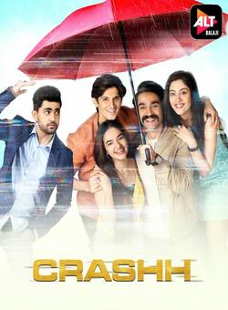 دانلود سریال هندی Crashh 2021 ( کراش ) فصل یک کامل